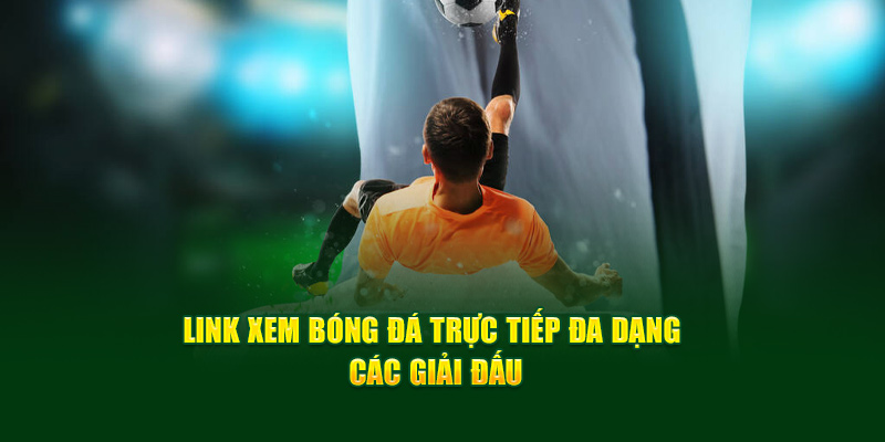 CakhiaTV - Trực tiếp World Cup 2026 hàng đầu chất lượng 4K 11 Link xem bóng đá trực tiếp đa dạng các giải đấu