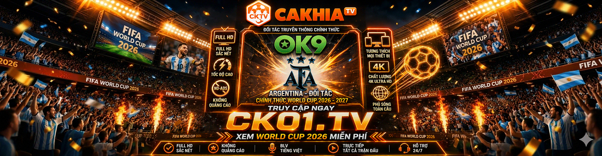 CakhiaTV - Trực tiếp World Cup 2026 hàng đầu chất lượng 4K 9 banner-cakhiawc